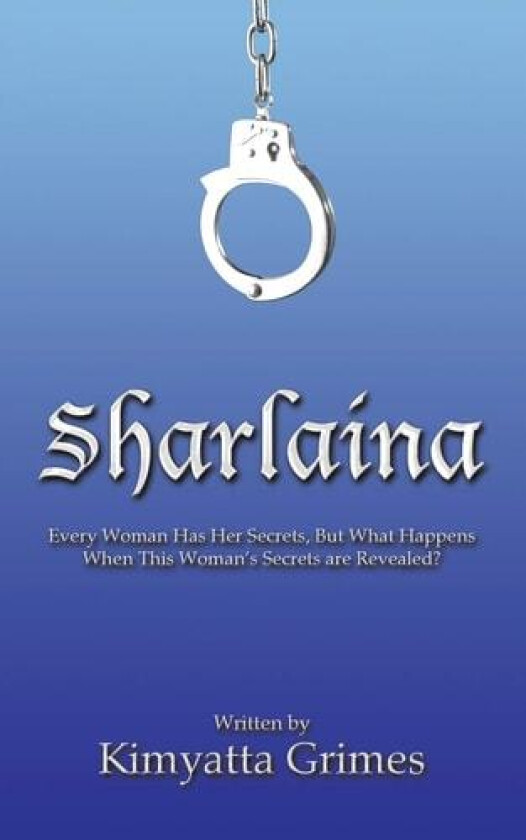 Sharlaina av Written by Kimyatta Grimes (Paperback)