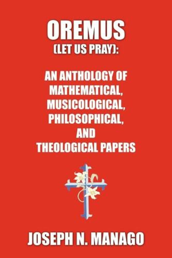 Oremus (Let Us Pray) av Joseph N. Manago (Paperback)