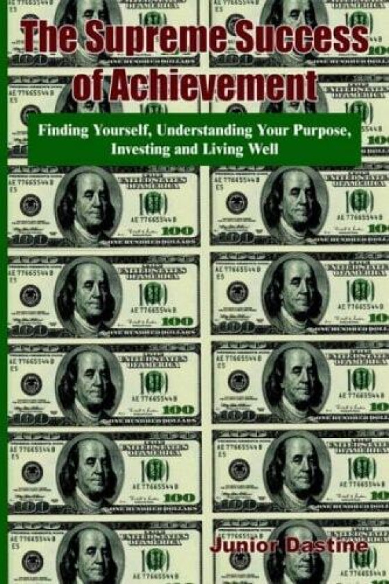 The Supreme Success of Achievement av Junior Dastine (Paperback)