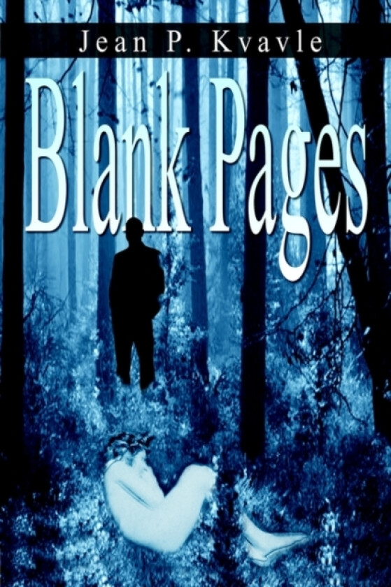 Blank Pages av Jean P. Kvavle (Paperback)