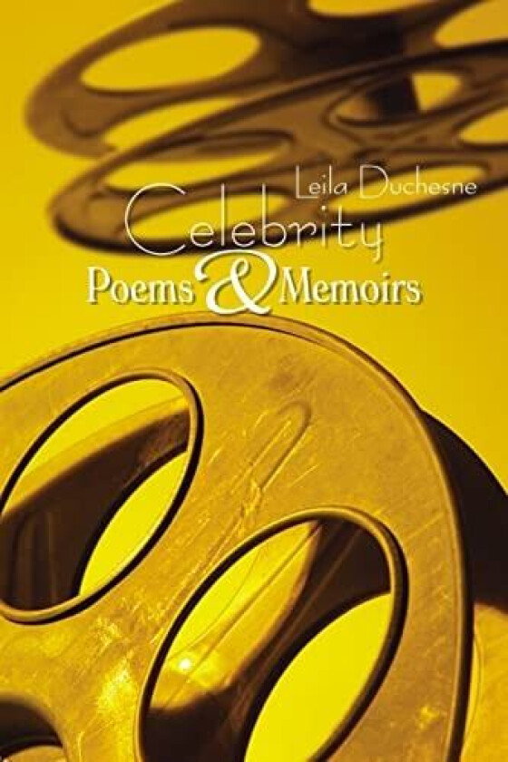Celebrity Poems & Memoirs av Leila Duchesne (Paperback)
