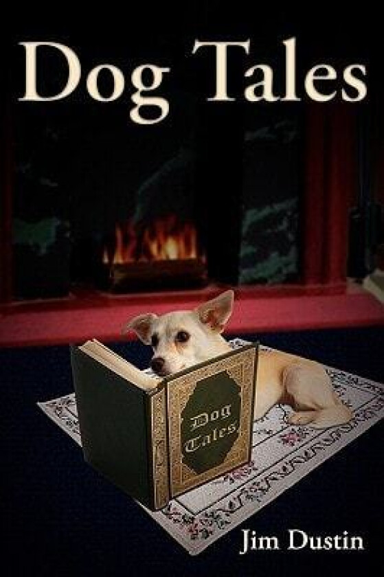 Dog Tales av Jim Dustin (Paperback)