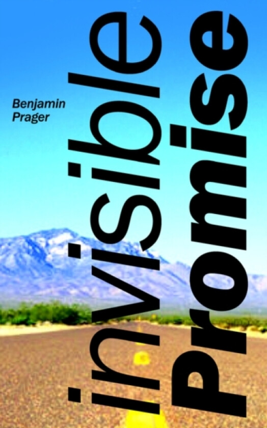 Invisible Promise av Benjamin Prager (Paperback)