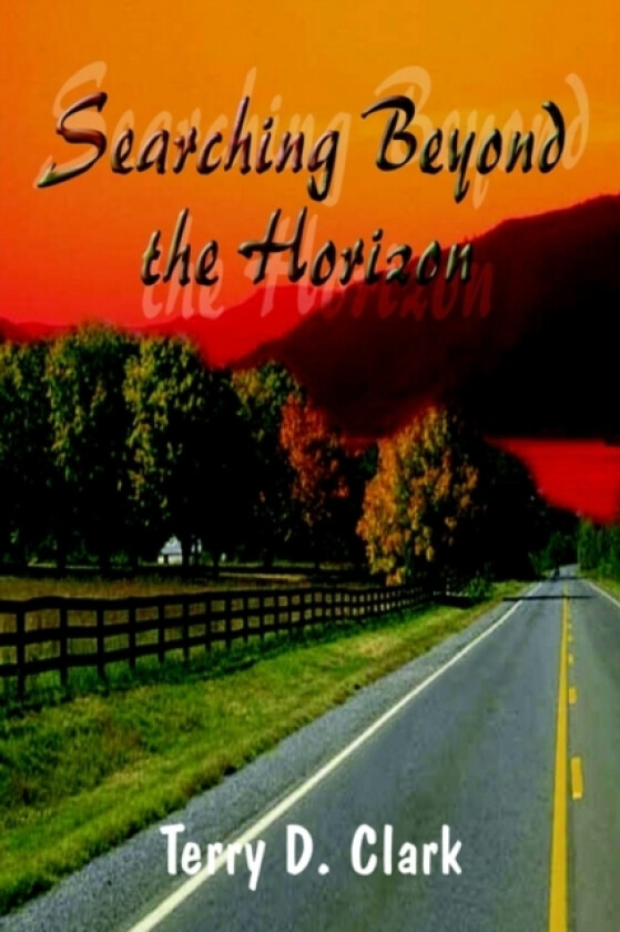 Searching beyond the Horizon av Terry D. Clark (Paperback)