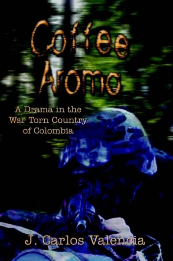 Coffee Aroma av J.Carlos Valencia (Paperback)