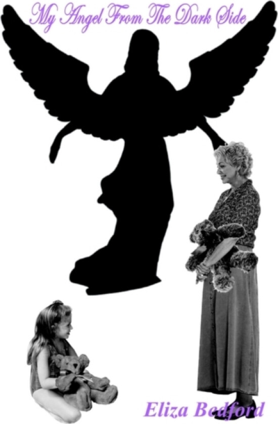 My Angel from the Dark Side av Eliza Bedford (Paperback)