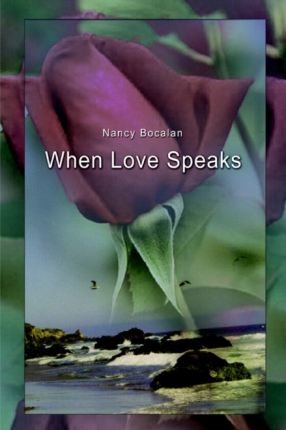 When Love Speaks av Nancy Bocalan (Paperback)