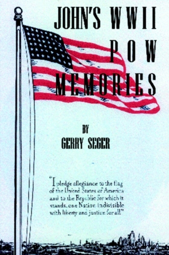 John's WWII POW Memories av Gerry Seger (Paperback)