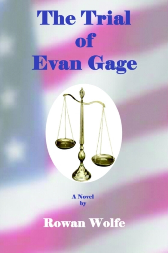 The Trial of Evan Gage av Rowan Wolfe (Paperback)