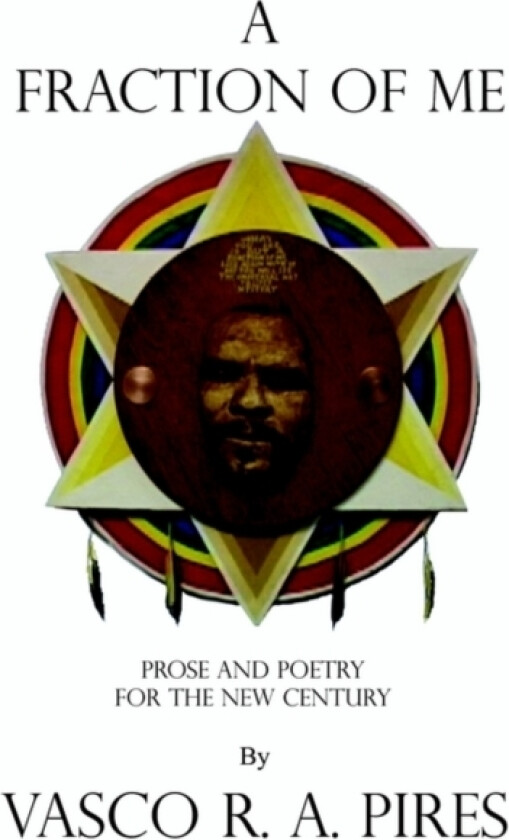 A Fraction of Me av Vasco R.A. Pires (Paperback)