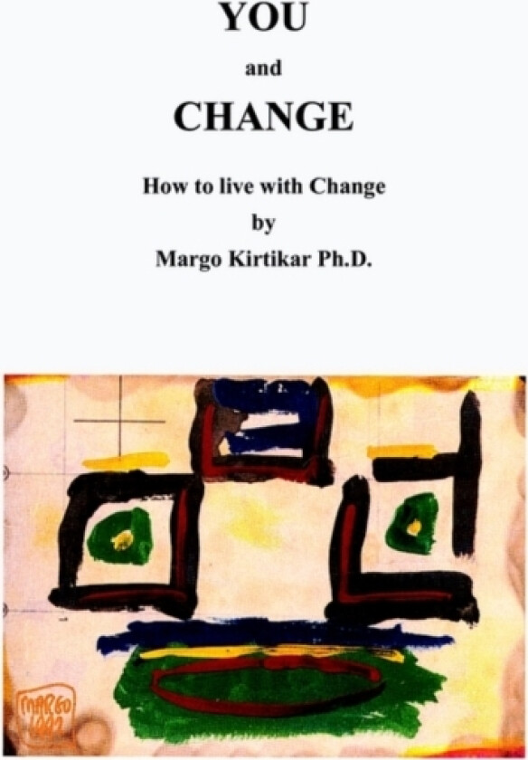 You and Change av Margo Kirtikar (Paperback)