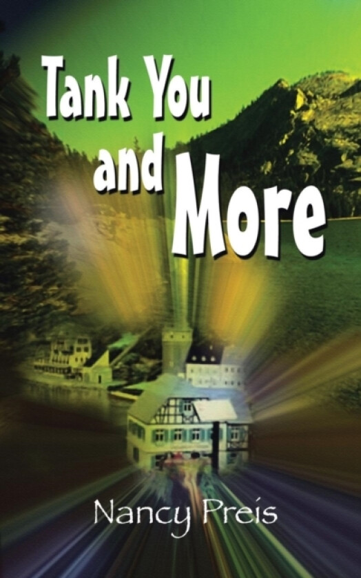 Tank You and More av Nancy Preis (Paperback)