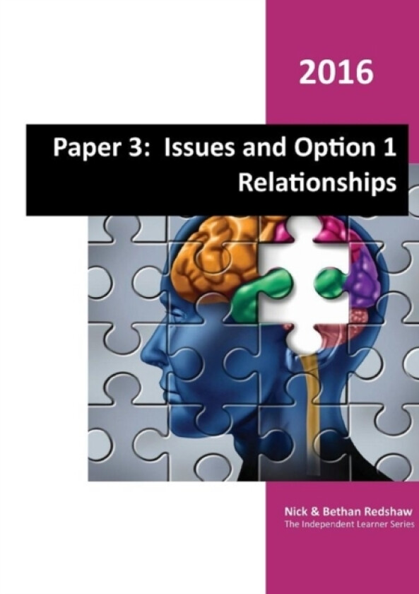 Paper 3 - Issues and Option 1 Relationships. av Nick And Bethan Redshaw (Paperback)