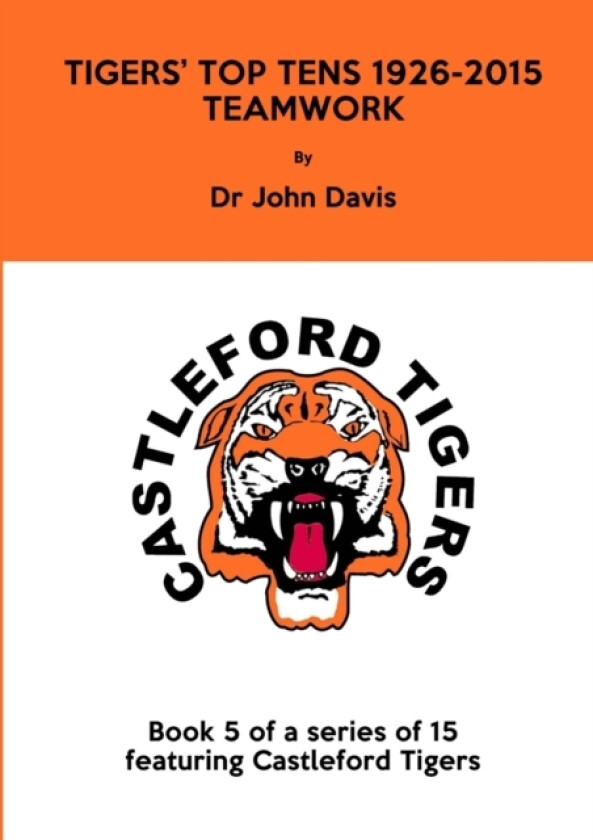 Tigers' Top Tens 1926-2015 av Dr John Davis (Paperback)