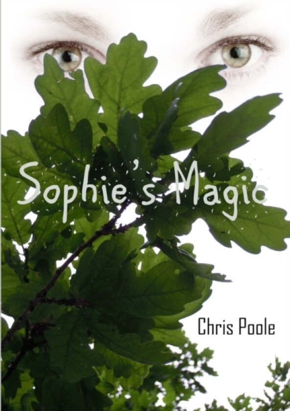 Sophie's Magic av Chris Poole (Paperback)