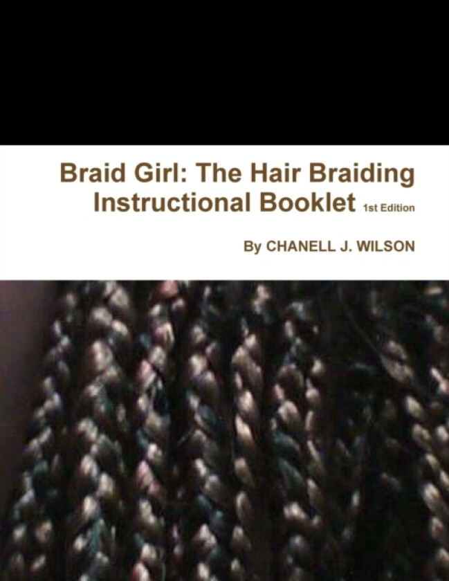 Braid Girl av Chanell J Wilson (Paperback)