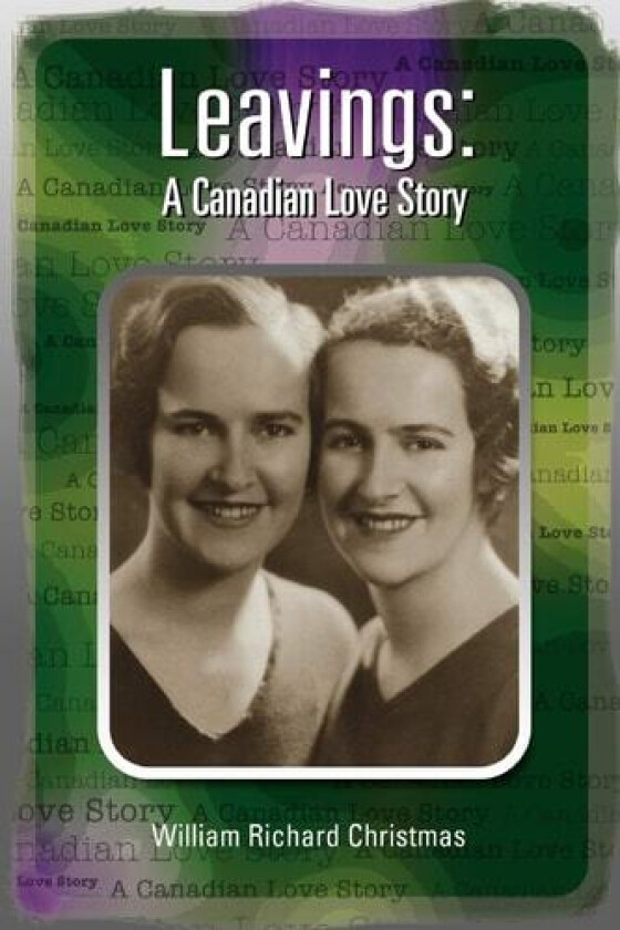 Leavings av William Richard Christmas (Paperback)