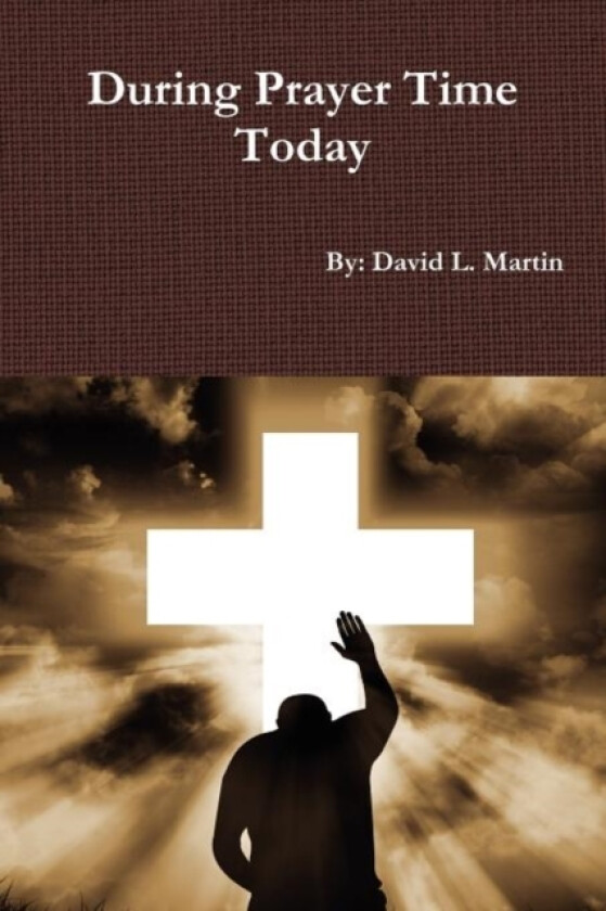 During Prayer Time Today av David L. Martin (Paperback)