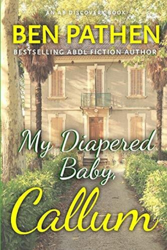 My Diapered Baby, Callum av Ben Pathen (Paperback)