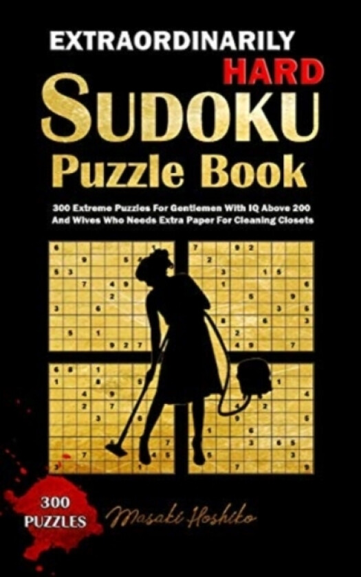 Extraordinarily Hard Sudoku Puzzle Book av Masaki Hoshiko (Paperback)