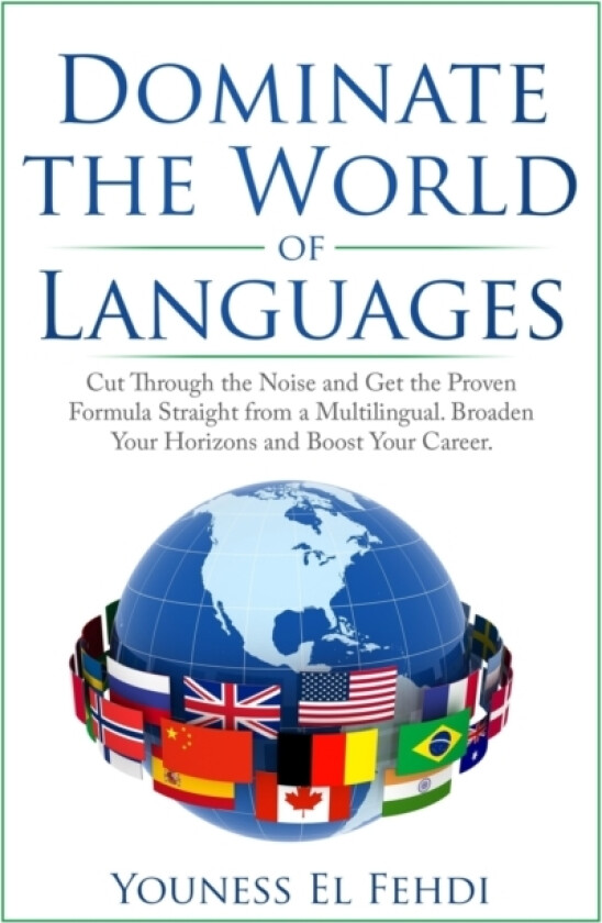 Dominate the World of Languages av Youness El Fehdi (Paperback)