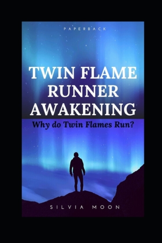 Twin Flame Runner Awakening av Silvia Moon (Paperback)
