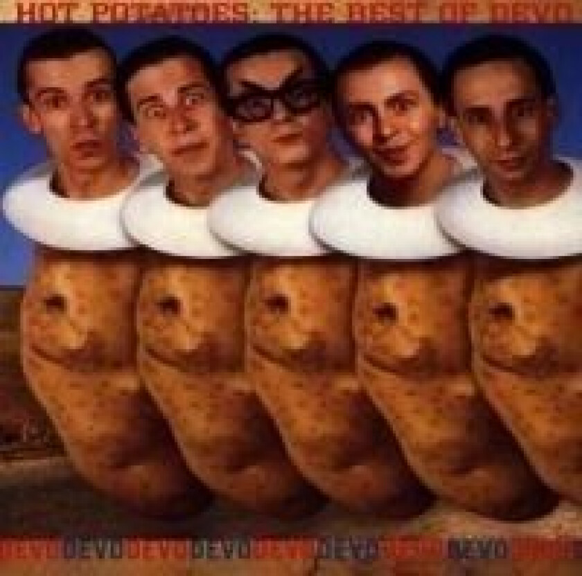 Devo - Hot Potatoes - The Best Of Devo