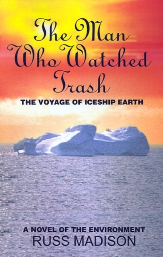 The Man Who Watched Trash av Russ Madison (Paperback)