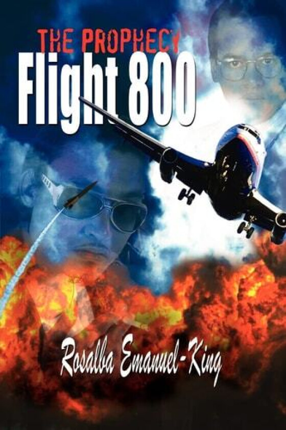 Flight 800 av Rosalba Emanuel-King (Paperback)