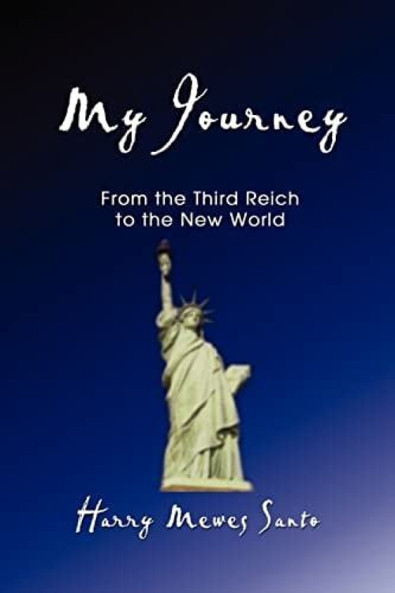 My Journey av Harry Mewes Santo (Paperback)