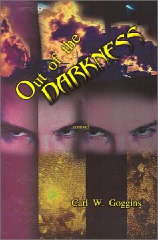 Out of the Darkness av Carl W. Goggins (Paperback)
