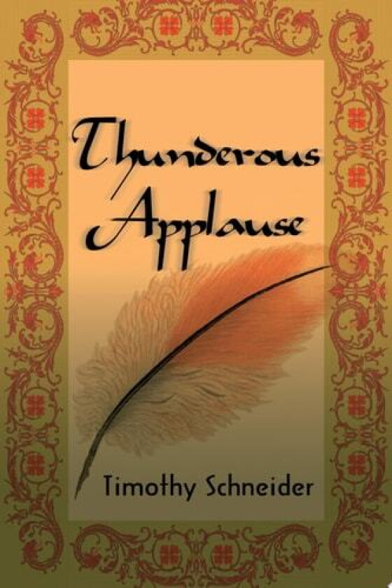 Thunderous Applause av Timothy Schneider (Paperback)
