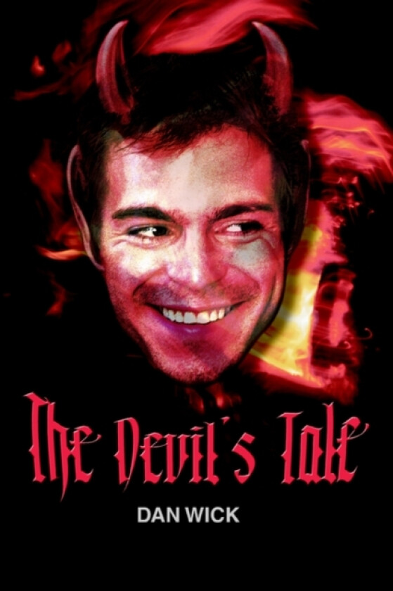 The Devil's Tale av Dan Wick (Paperback)