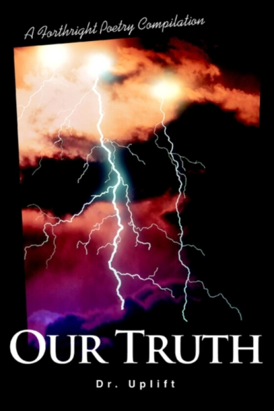 Our Truth av Dr Uplift (Paperback)