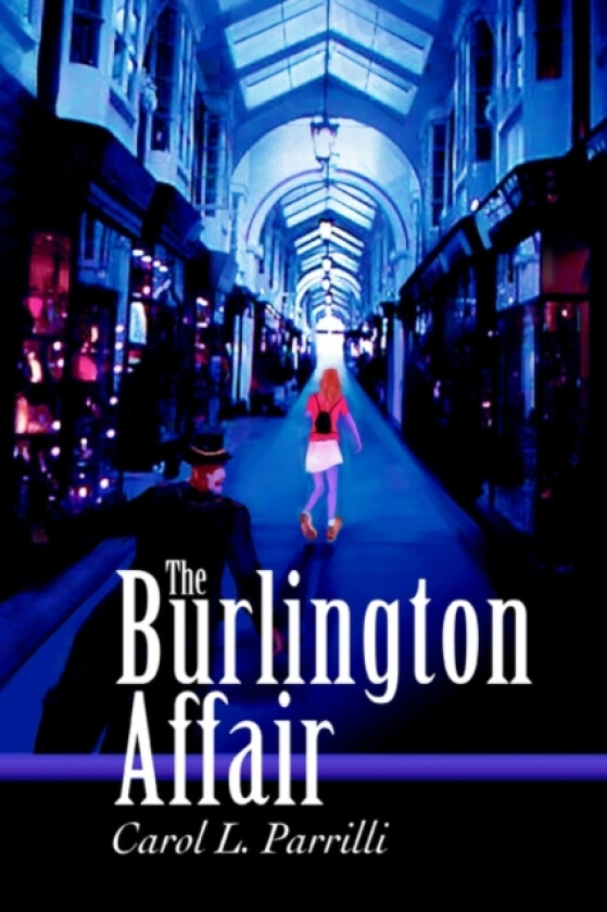 The Burlington Affair av Carol L Parrilli (Paperback)