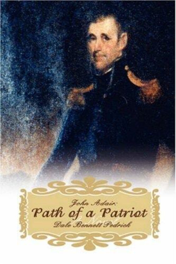 John Adair av Dale Bennett Pedrick (Paperback)