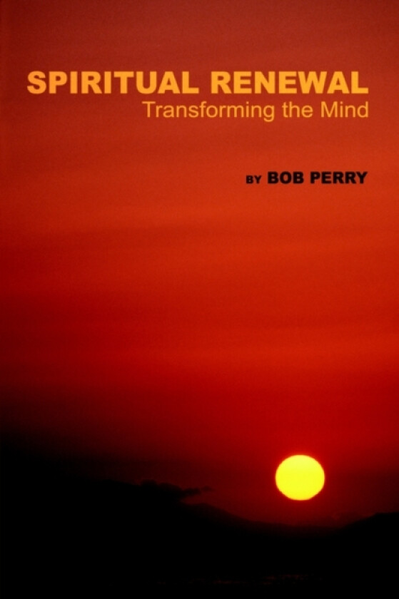Spiritual Renewal av Bob Perry (Hardcover)