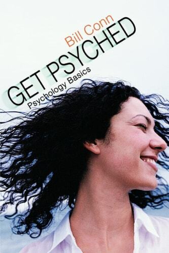 Get Psyched: Psychology Basics av William Conn (Paperback)