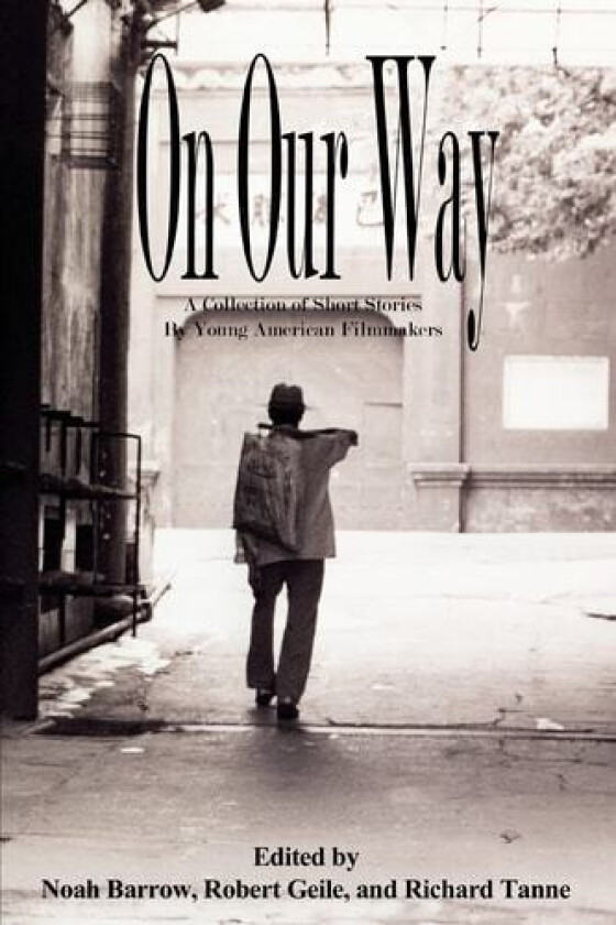 On Our Way av Robert Geile (Paperback)