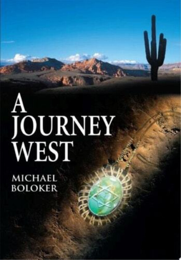 A Journey West av Michael Boloker (Paperback)
