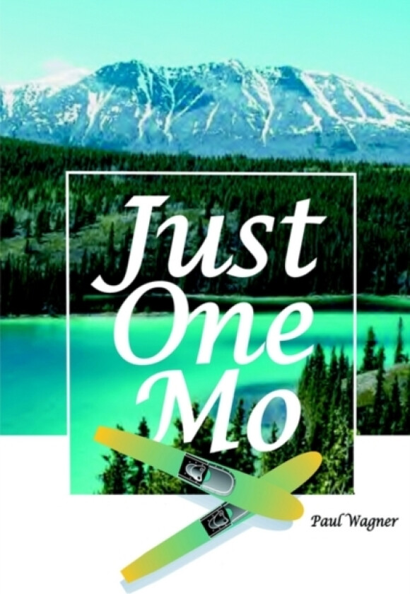 Just One Mo av Paul H Wagner (Paperback)