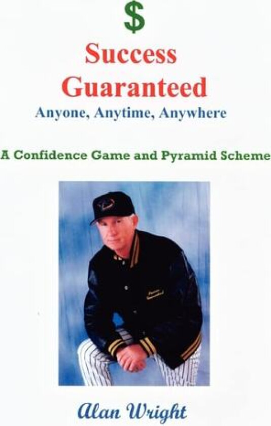 Success Guaranteed av REV Dr Alan Wright (Paperback)