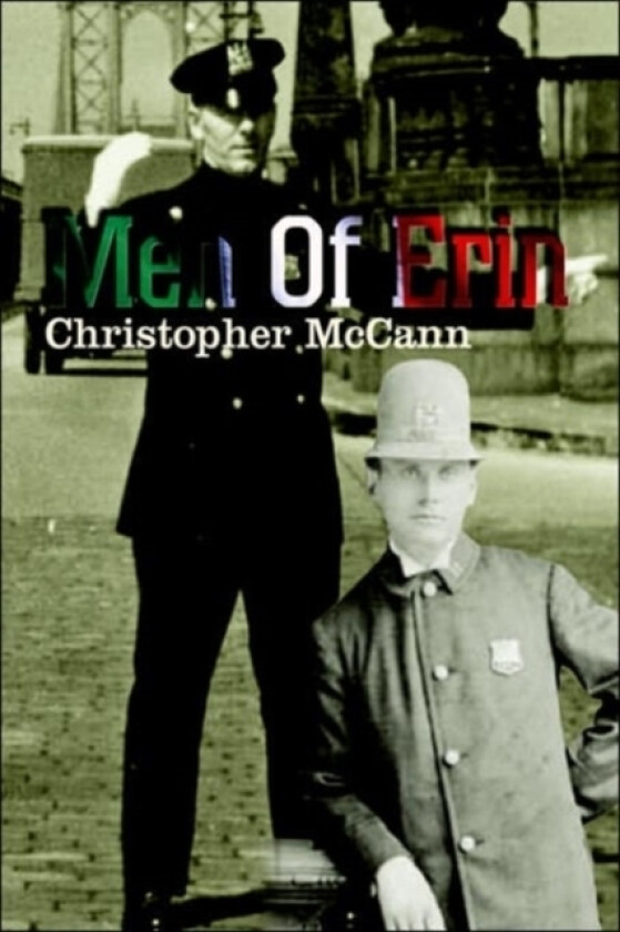 Men Of Erin av Christopher McCann (Paperback)