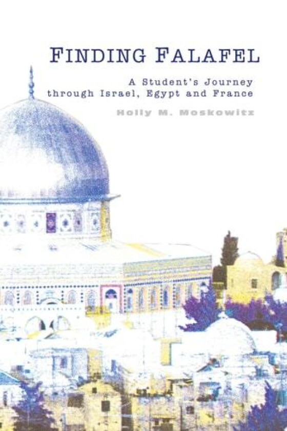 Finding Falafel av Holly M Moskowitz (Paperback)