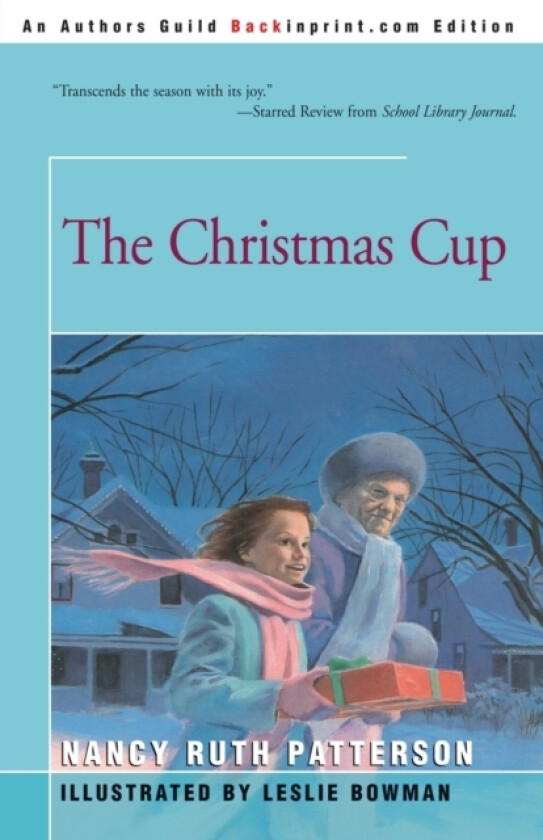 The Christmas Cup av Nancy Ruth Patterson (Paperback)