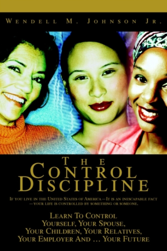 The Control Discipline av Wendell Johnson (Paperback)