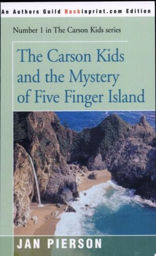 The Carson Kids and the Mystery of Five Finger Island av Jan Pierson (Paperback)