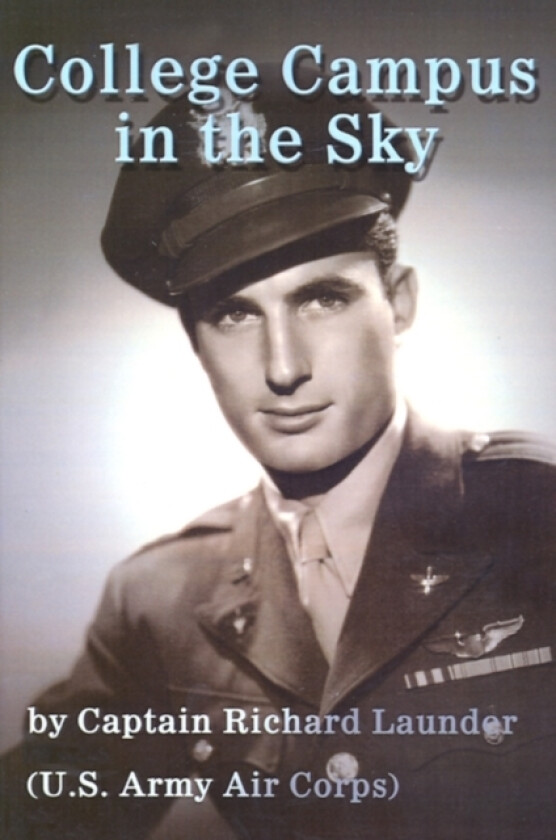 College Campus in the Sky av Richard H Launder (Paperback)