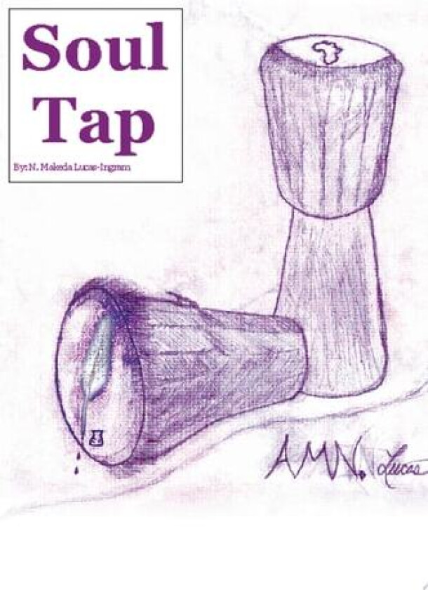 Soul Tap av N Makeda Lucas-Ingram (Paperback)