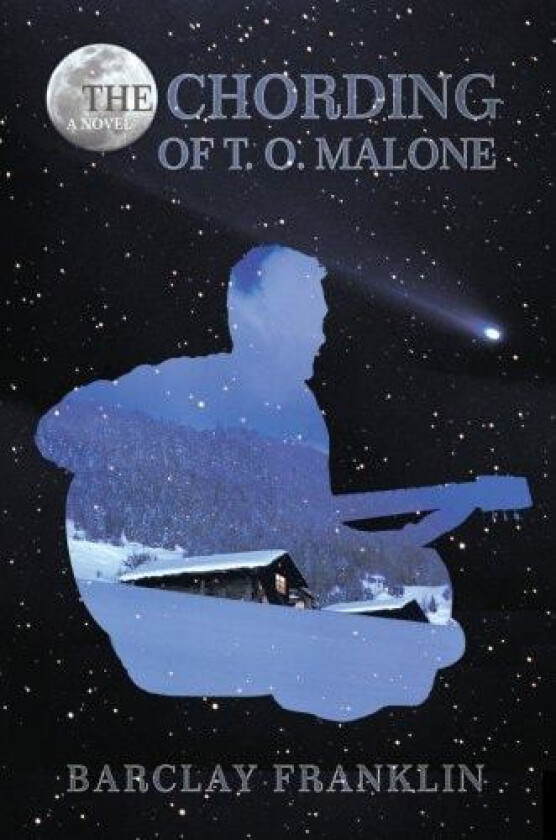 The Chording of T. O. Malone av Barclay Franklin (Paperback)